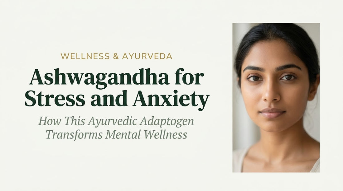 Ashwagandha for stress and anxiety