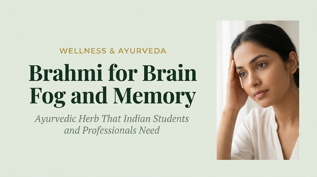 Brahmi for brain fog and memory