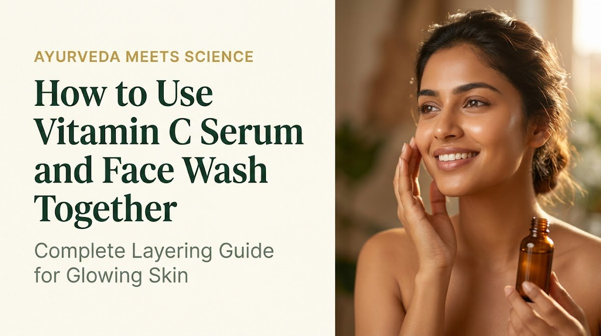 vitamin C serum and face wash
