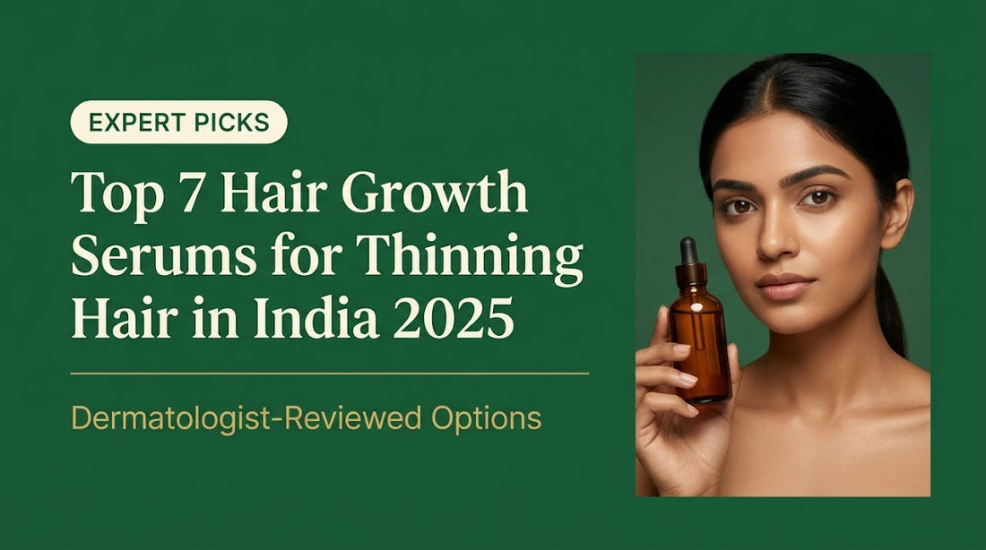 best hair growth serum thinning hair India