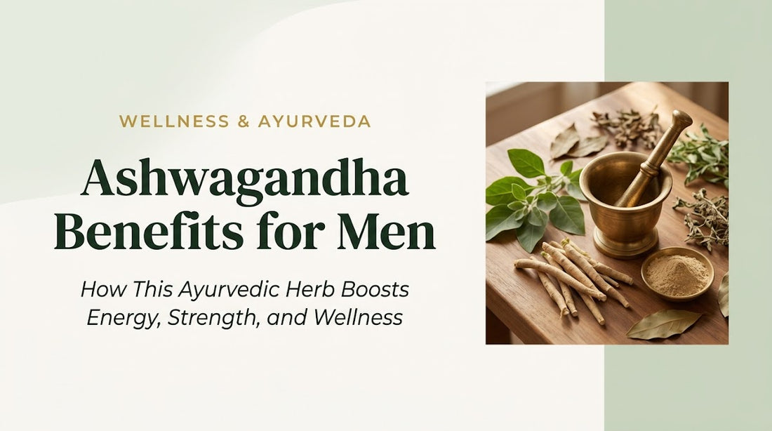 ashwagandha benefits for men